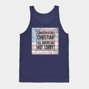 Conservative Christian All American Not Sorry Tank Top